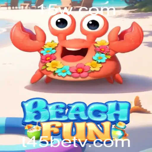 Explorando o Mundo de BeachFun: O Jogo que Conquista Fans com t45bet